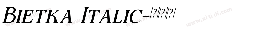 Bietka Italic字体转换